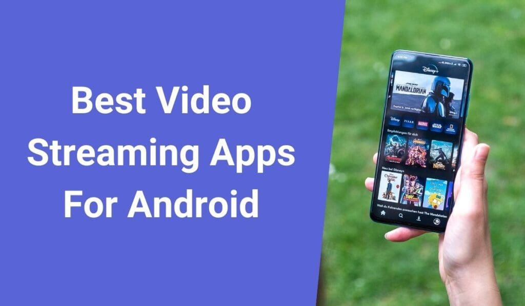 Best Online Streaming Platforms For Android