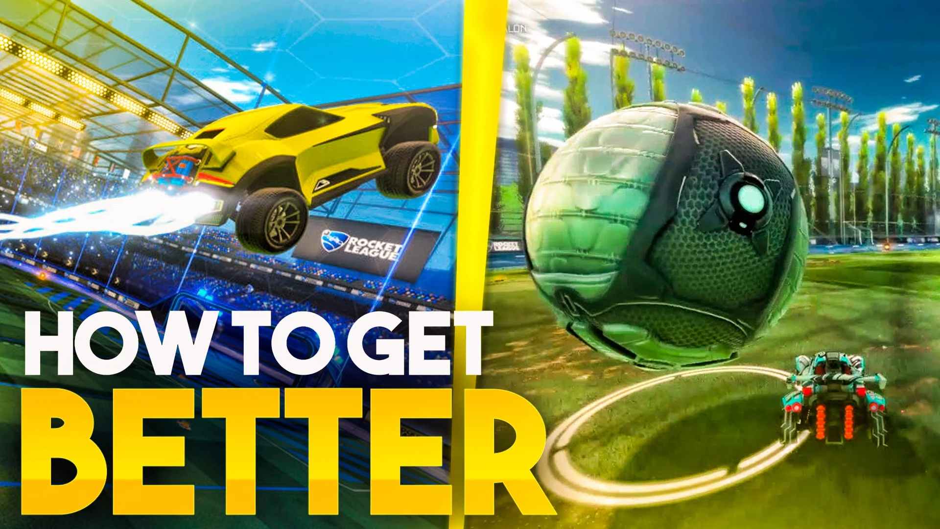How to Get Better at Rocket League
