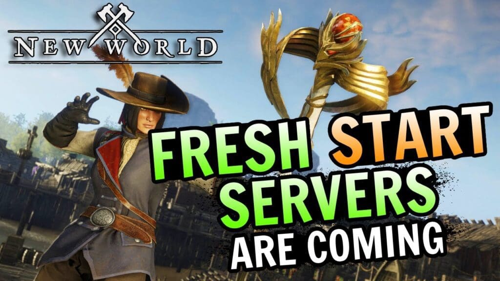 New World Fresh Start Servers Release Date