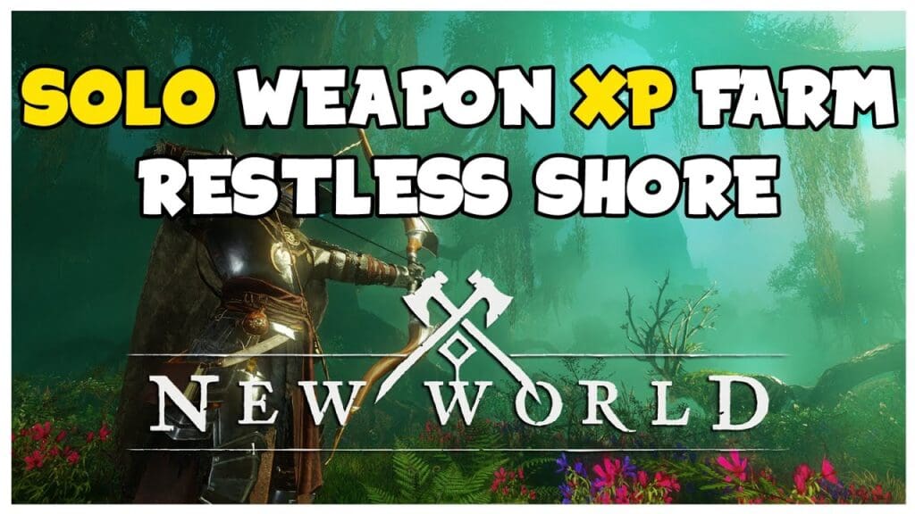 New World Weapon XP Farm