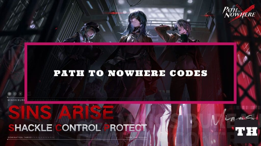  Path to Nowhere Redemption Code