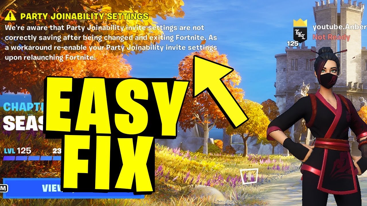 How To Fix Party Joinability Settings Fortnite