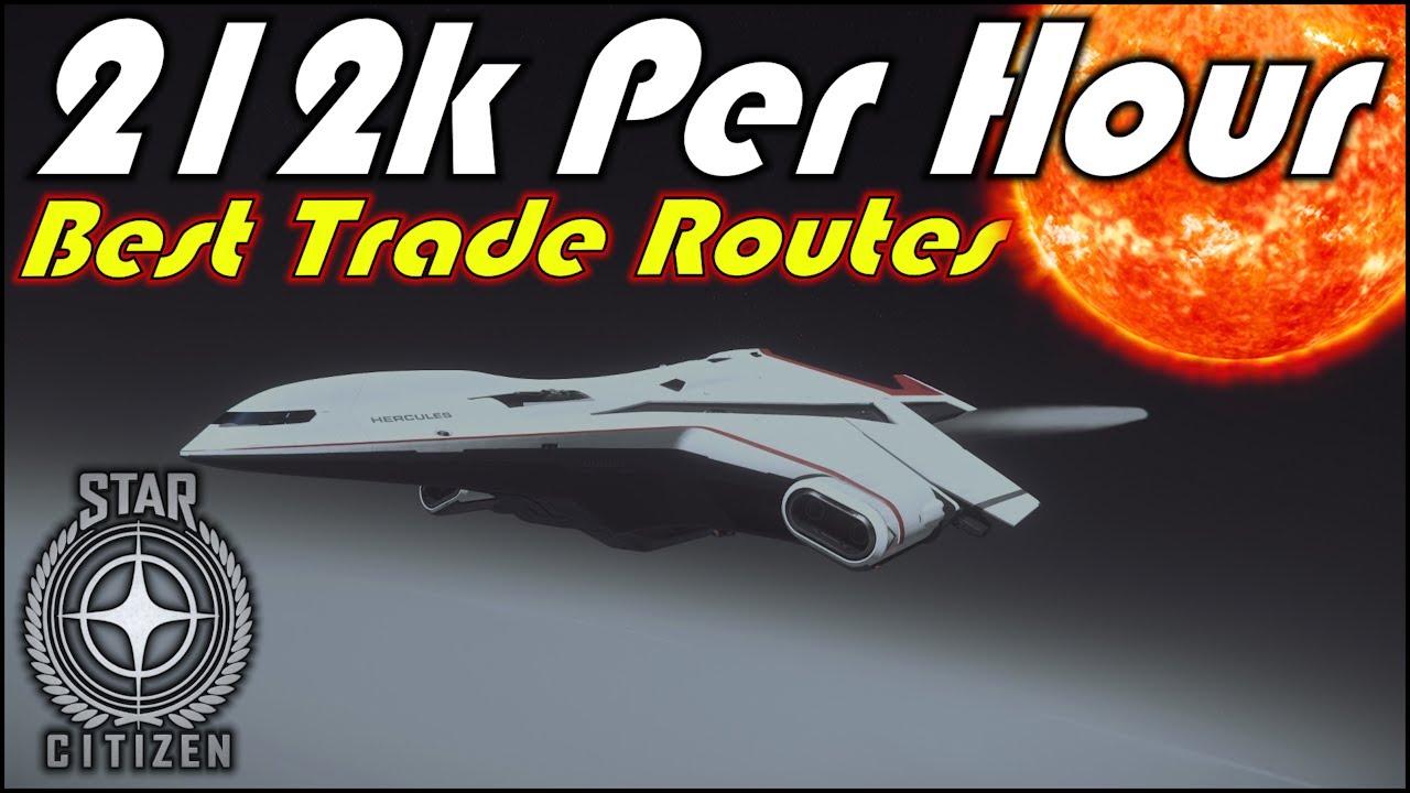 The Best Trade Routes in Star citizen