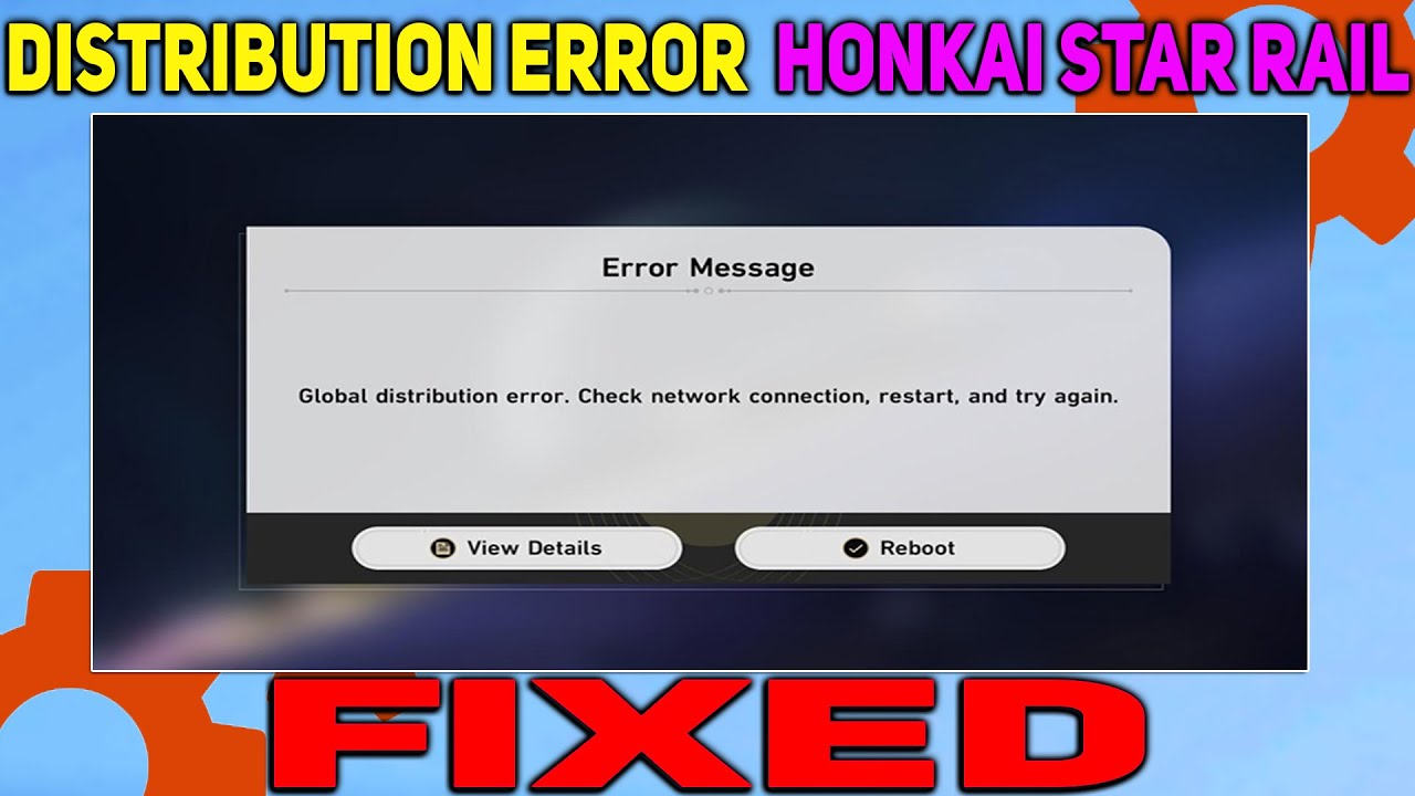 How to Fix The Server Distribution Error in Honkai- Global Server Distribution Error Fixed