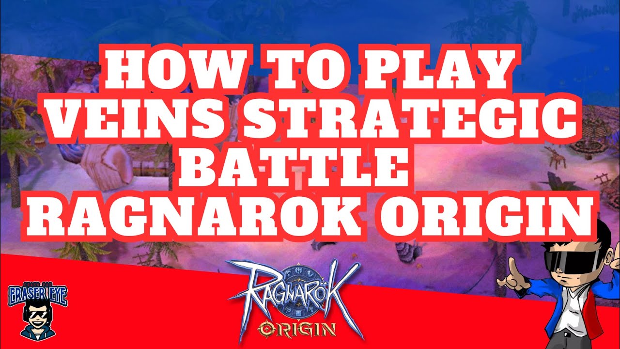 Veins Strategy Battle - Ragnarok Origin Global