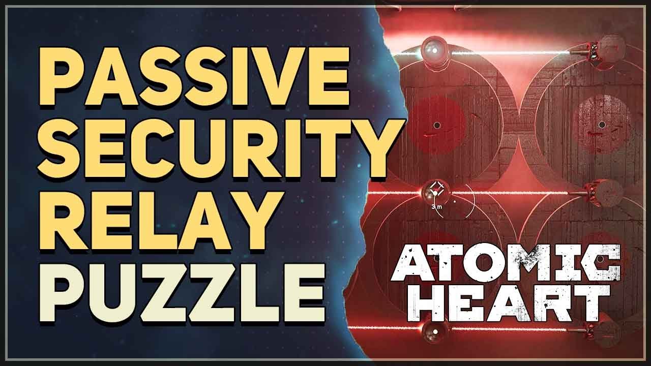 Atomic Heart DLC Annihilation Instincts Passive Security Relay Puzzle Solution Guide