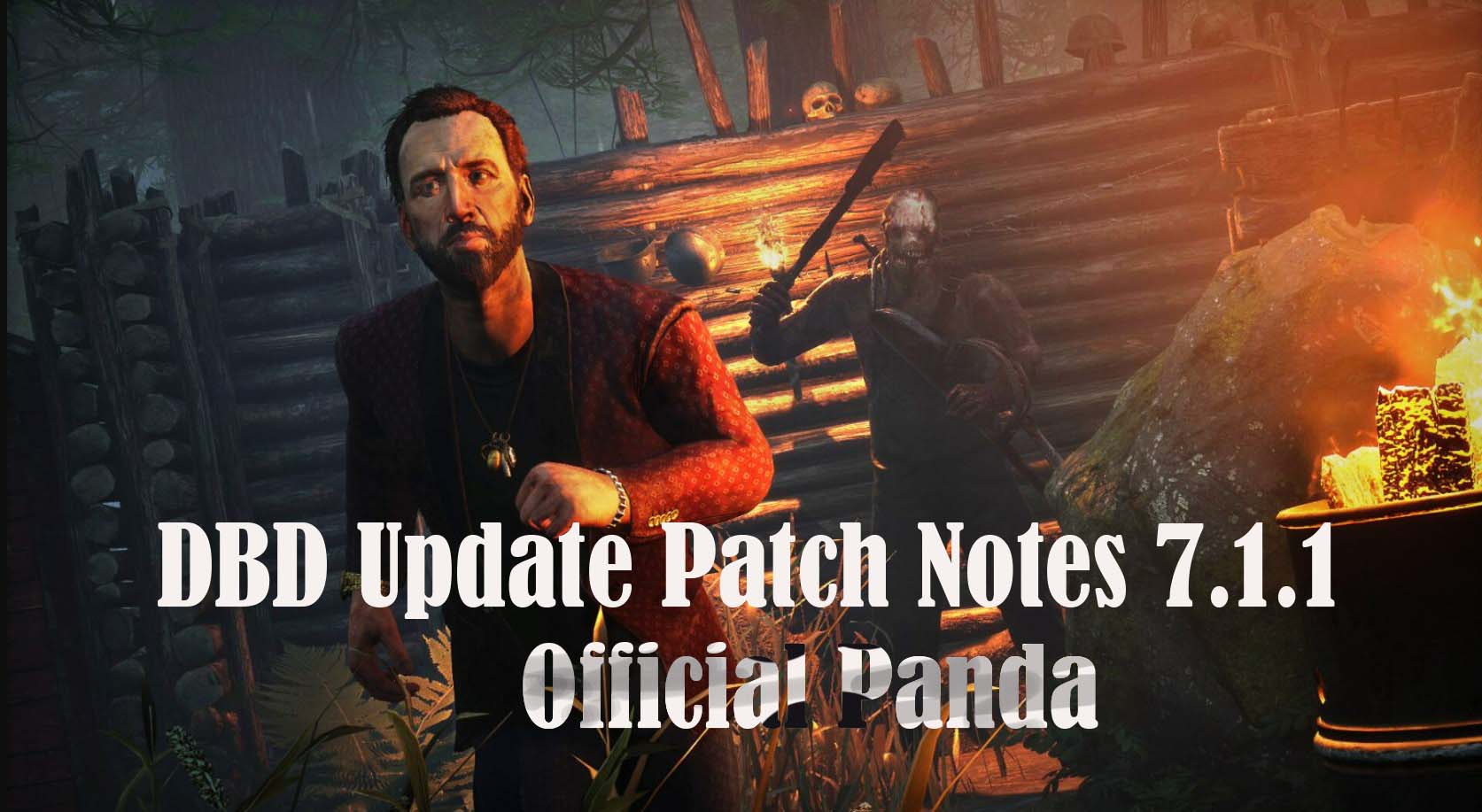 DBD Update Patch Notes 7.1.1
