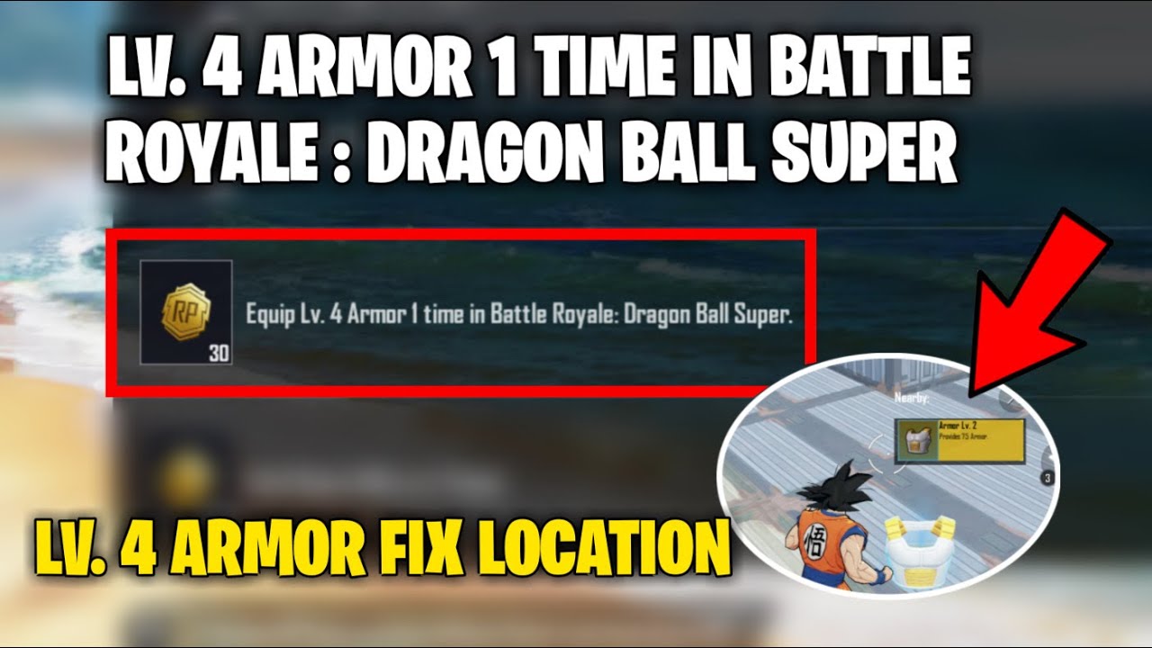 Equip LVL 4 Armor 1 Time in Battle Royale Dragon Ball Super