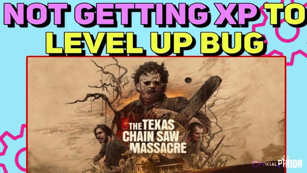 Texas Chainsaw Massacre Update 1.04 Patch Notes 2023