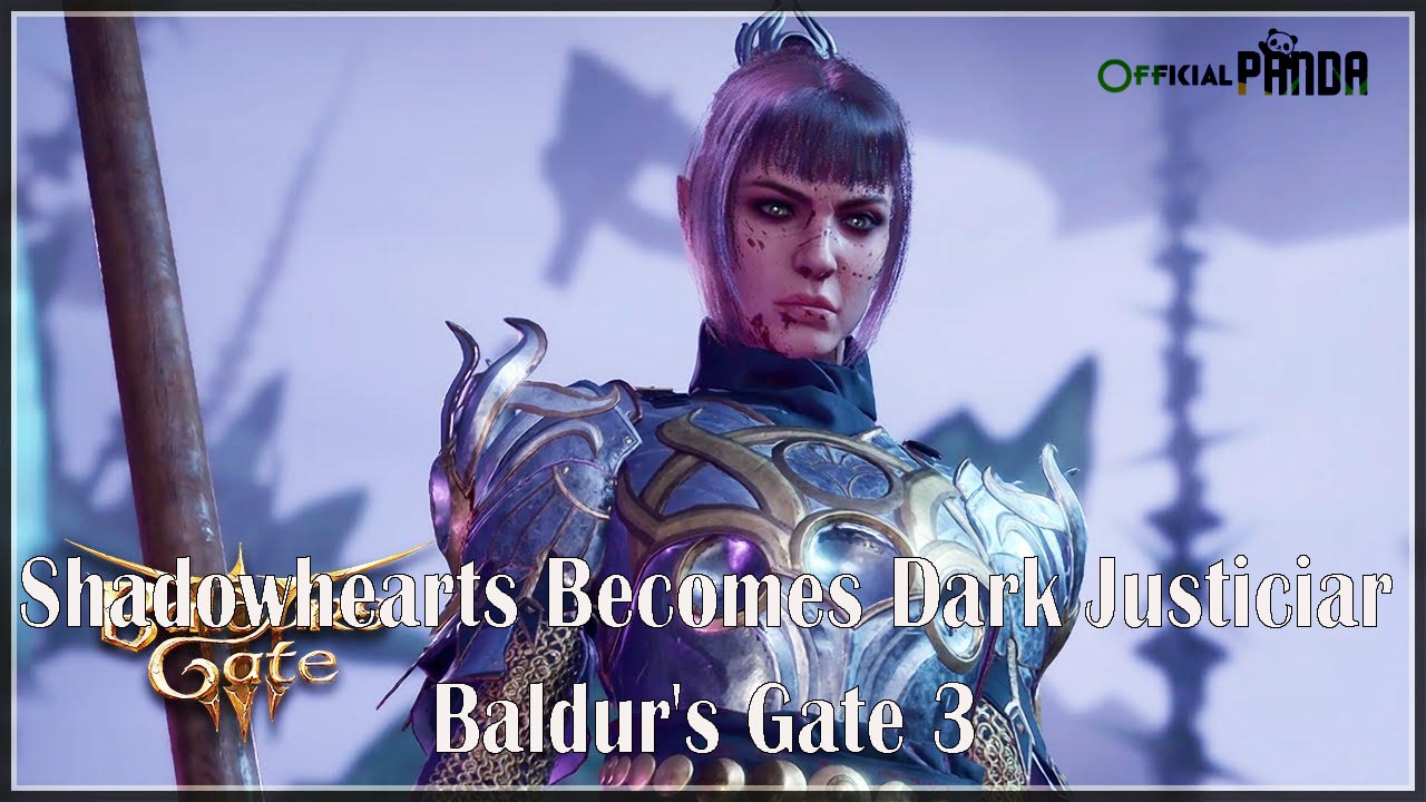 Shadowhearts Becomes Dark Justiciar Baldur's Gate 3 