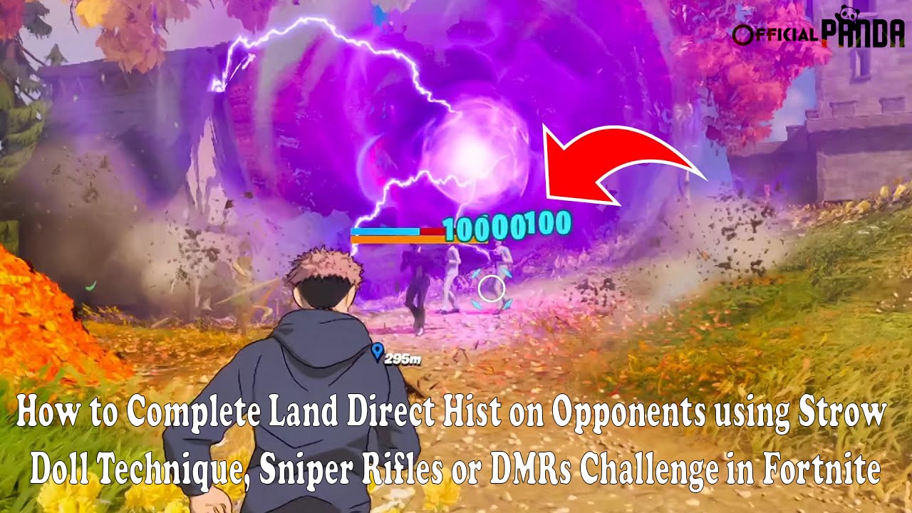 How to Complete Land Direct Hist on Opponents using Strow Doll Technique, Sniper Rifles or DMRs Challenge in Fortnite