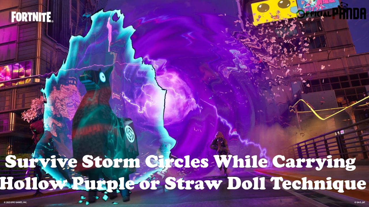 Survive Storm Circles While Carrying Hollow Purple or Straw Doll Technique