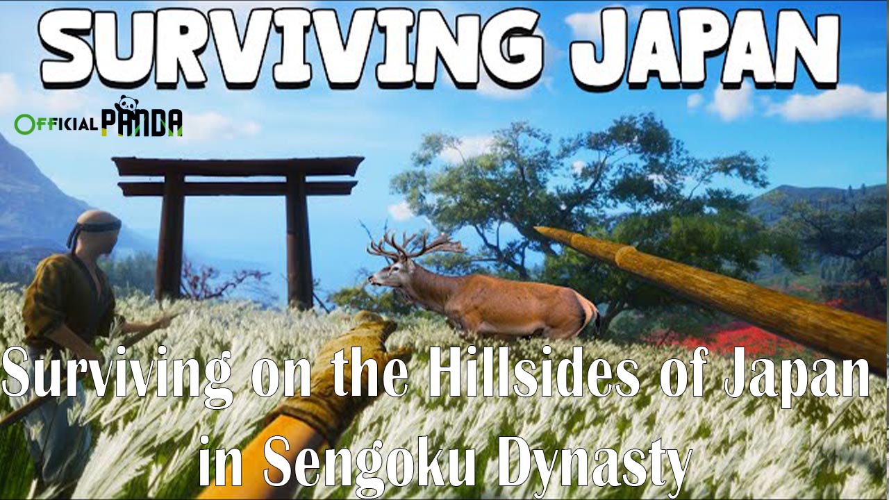 Surviving on the Hillsides of Japan in Sengoku Dynasty
