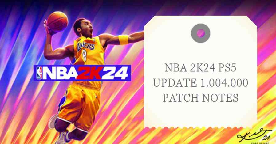 NBA 2K24 Update 1.004 Patch Notes