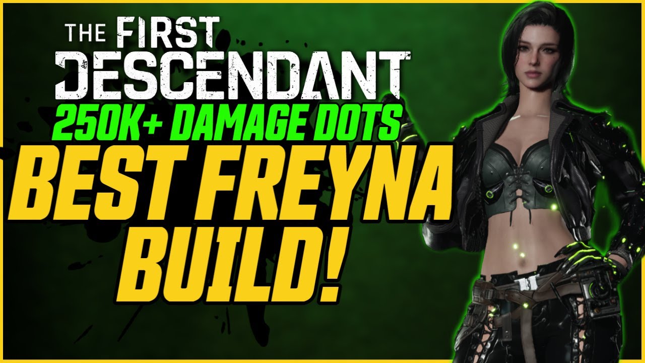 The First Descendant Freyna Build