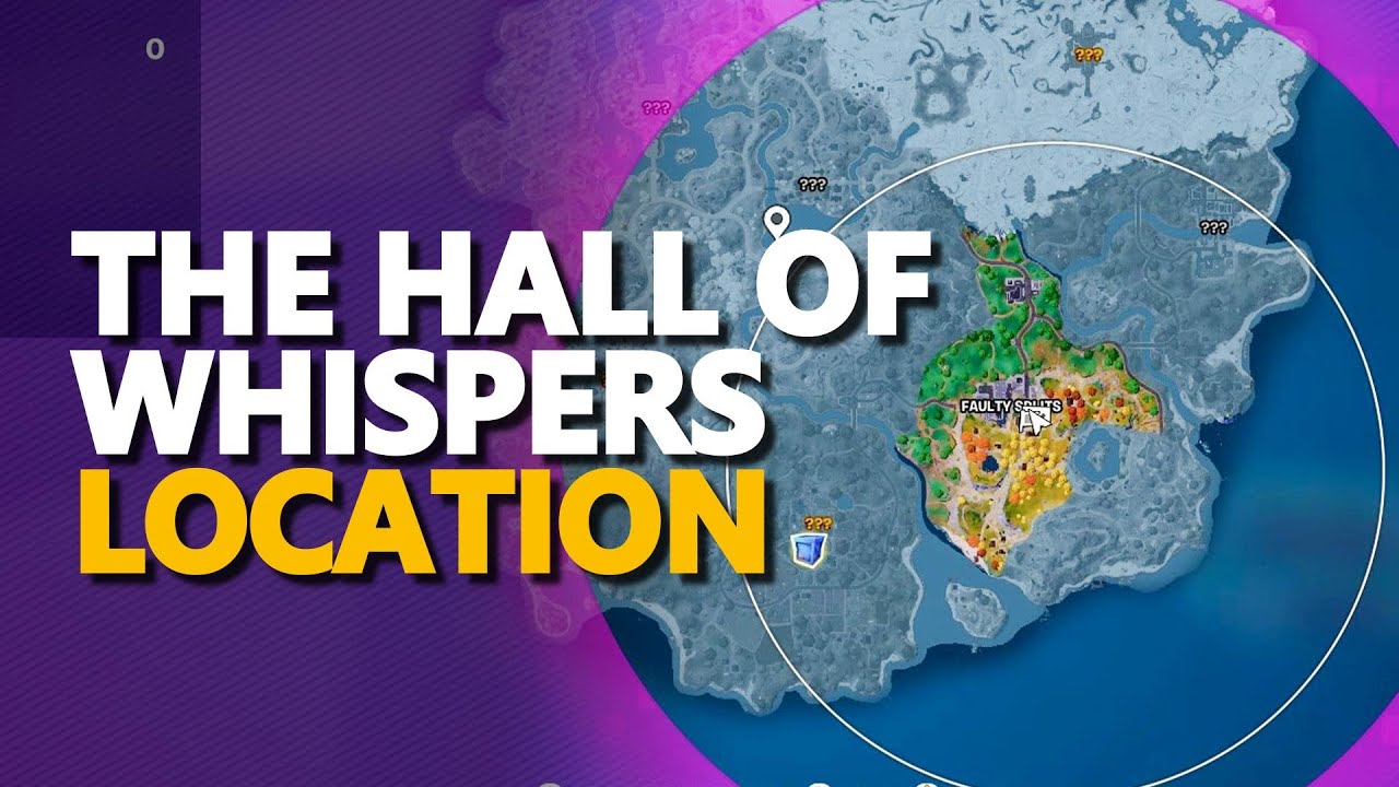  Where to find the Fortnite Hall of Whispers 2023