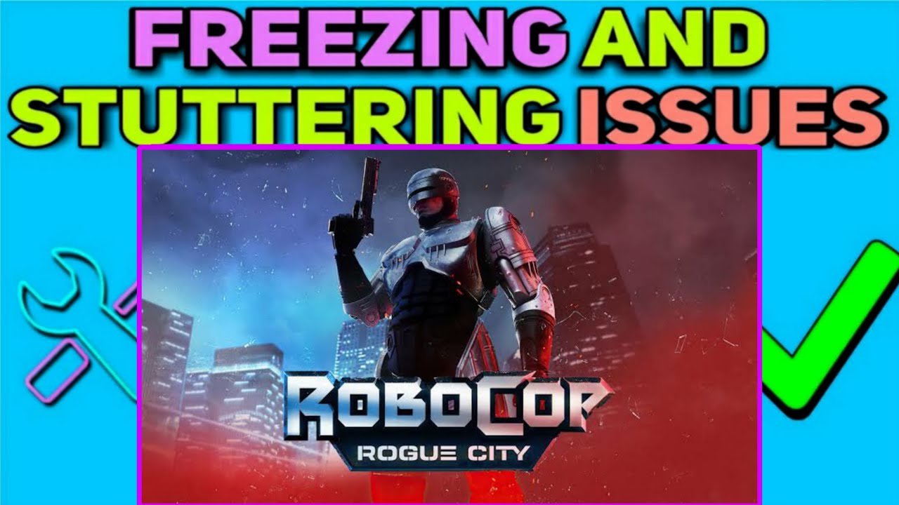 How To Fix Crashing & Not Launching Issues in Robocop Rogue City