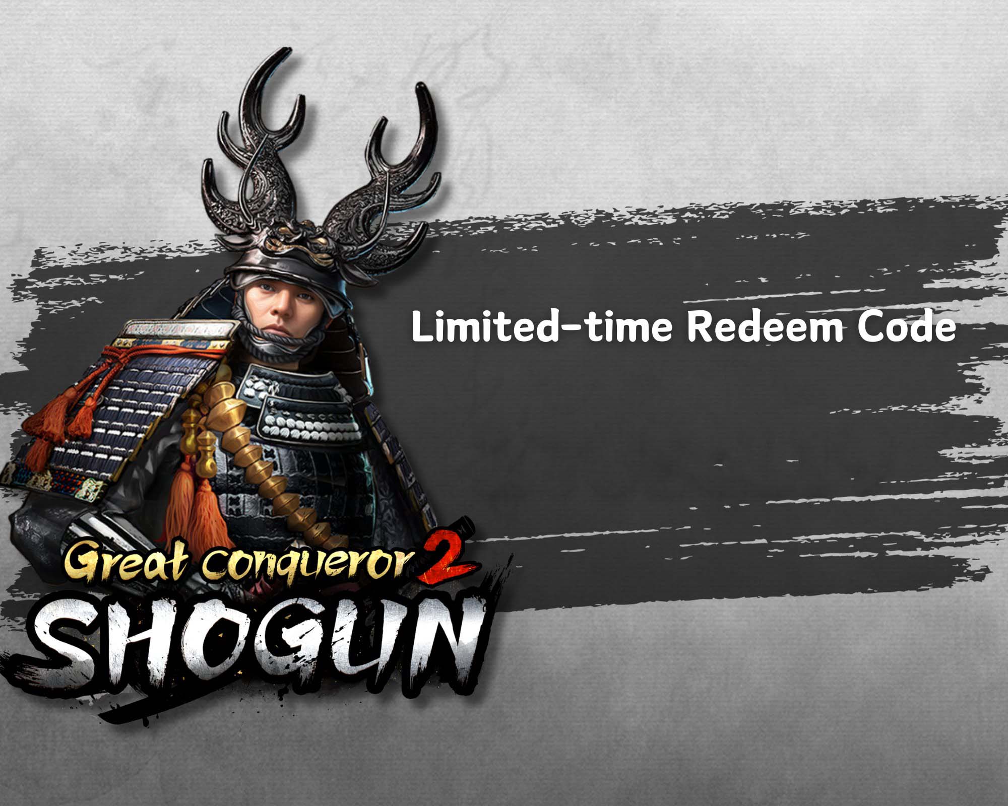 Great Conqueror 2 Shogun Redeem Code