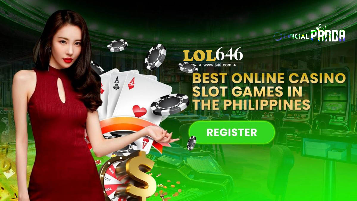LOL 646 Casino Login Register Philippines