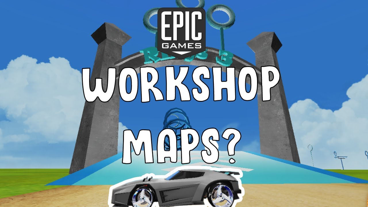  How to Get Workshop Maps in Rocket League? Check Out 